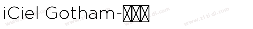 iCiel Gotham字体转换